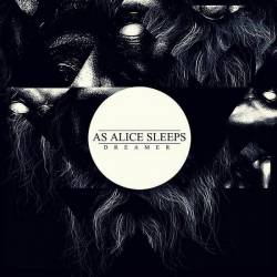 As Alice Sleeps : Dreamer